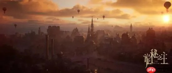 虚幻5引擎铸就《诡秘之主》古风欧陆,首测招募启幕新篇章 虚幻5引擎铸就《诡秘之主》古风欧陆,首测招募启幕新篇章